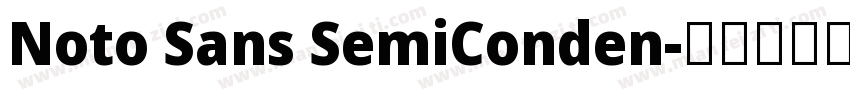Noto Sans SemiConden字体转换